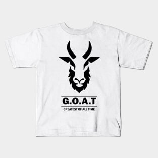 GOAT - Greatest of All Time Kids T-Shirt